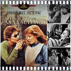 El milagro de Anna Sullivan (Arthur Penn, 1962)