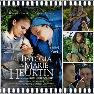 La historia de Marie Heurtin (Jean-Pierre Améries, 2014) 